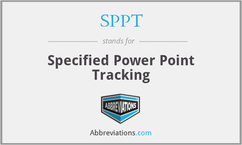 SPPT - Specified Power Point Tracking