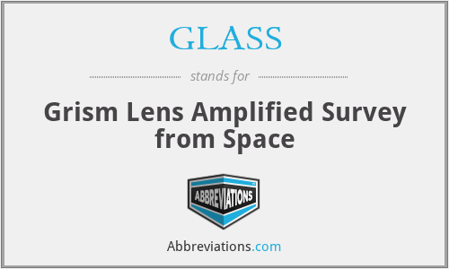 GLASS - Grism Lens Amplified Survey from Space