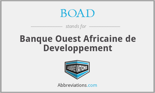 BOAD - Banque Ouest Africaine de Developpement