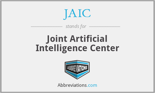 JAIC - Joint Artificial Intelligence Center