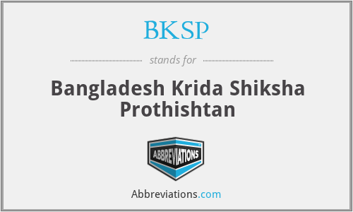 BKSP - Bangladesh Krida Shiksha Prothishtan