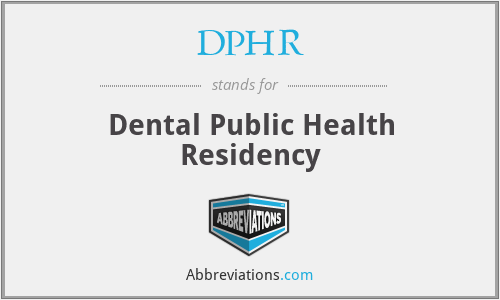 DPHR - Dental Public Health Residency