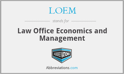 LOEM - Law Office Economics and Management