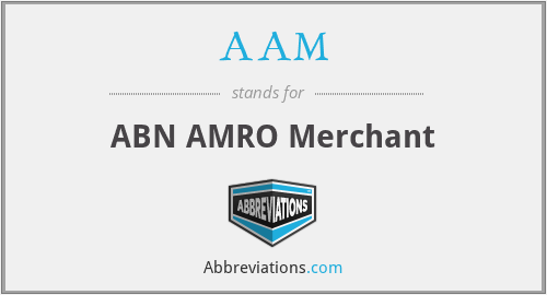 AAM - ABN AMRO Merchant