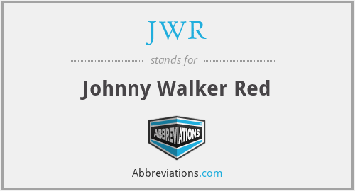 JWR - Johnny Walker Red