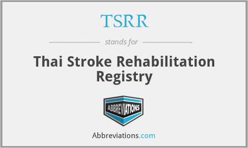 TSRR - Thai Stroke Rehabilitation Registry