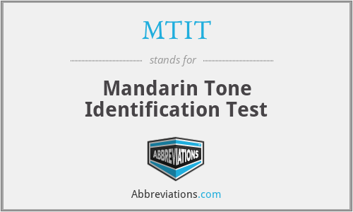 MTIT - Mandarin Tone Identification Test