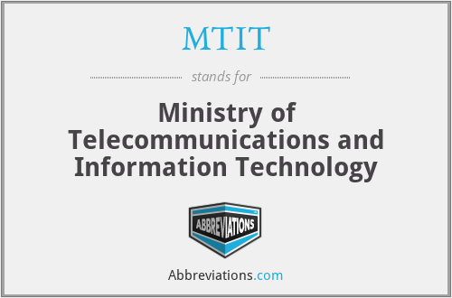 MTIT - Ministry of Telecommunications and Information Technology