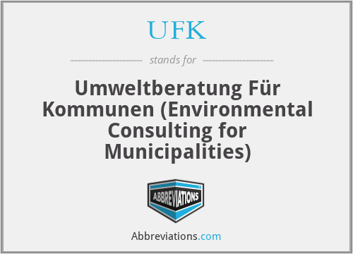 UFK - Umweltberatung Für Kommunen (Environmental Consulting for Municipalities)