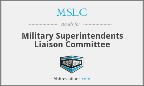 MSLC - Military Superintendents Liaison Committee