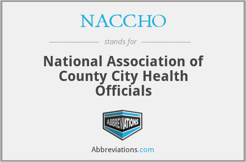NACCHO - National Association of County City Health Officials