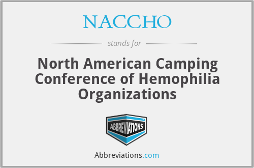 NACCHO - North American Camping Conference of Hemophilia Organizations
