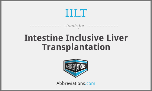 IILT - Intestine Inclusive Liver Transplantation