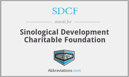 SDCF - Sinological Development Charitable Foundation