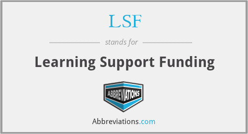 LSF - Learning Support Funding