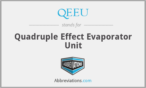 QEEU - Quadruple Effect Evaporator Unit