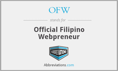 OFW - Official Filipino Webpreneur
