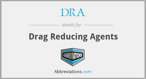 DRA - Drag Reducing Agents