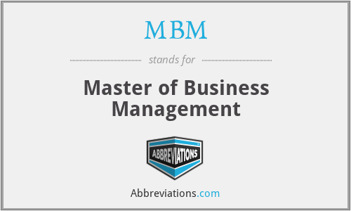MBM - Master of Business Management