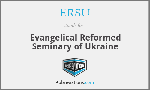ERSU - Evangelical Reformed Seminary of Ukraine