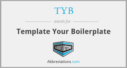 TYB - Template Your Boilerplate