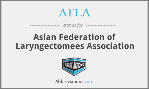 AFLA - Asian Federation of Laryngectomees Association