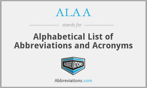 ALAA - Alphabetical List of Abbreviations and Acronyms