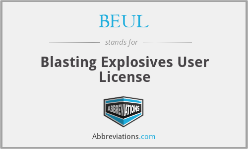 BEUL - Blasting Explosives User License