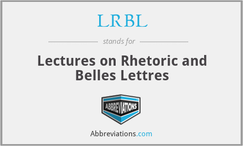 LRBL - Lectures on Rhetoric and Belles Lettres