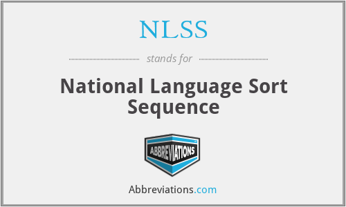 NLSS - National Language Sort Sequence