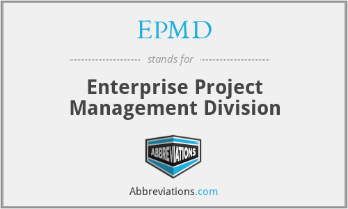 EPMD - Enterprise Project Management Division