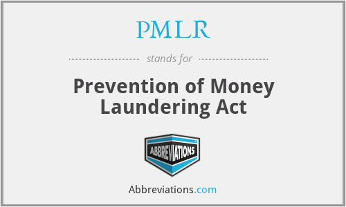 PMLR - Prevention of Money Laundering Act