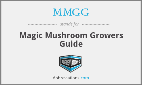 MMGG - Magic Mushroom Growers Guide