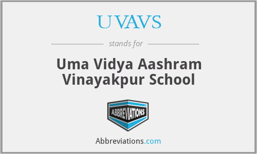 UVAVS - Uma Vidya Aashram Vinayakpur School