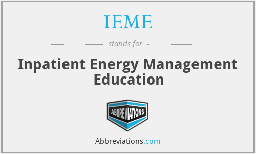 IEME - Inpatient Energy Management Education