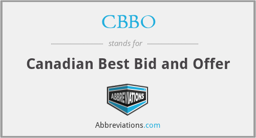 CBBO - Canadian Best Bid and Offer