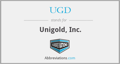 UGD - Unigold, Inc.