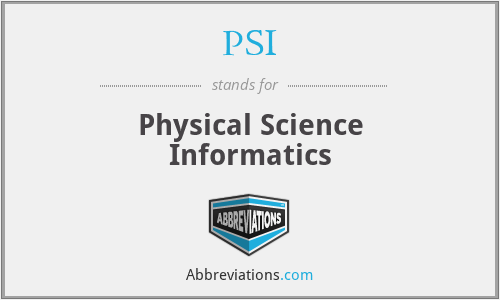 PSI - Physical Science Informatics
