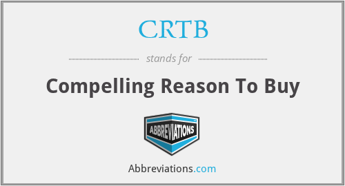 CRTB - Compelling Reason To Buy