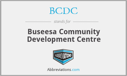 BCDC - Buseesa Community Development Centre
