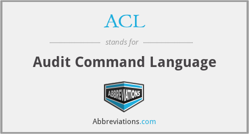 ACL - Audit Command Language