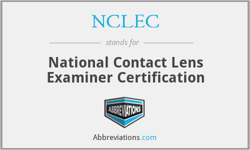 NCLEC - National Contact Lens Examiner Certification