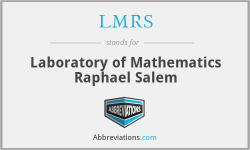 LMRS - Laboratory of Mathematics Raphael Salem