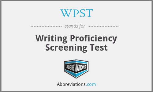 WPST - Writing Proficiency Screening Test