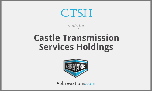 CTSH - Castle Transmission Services Holdings
