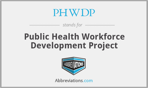 PHWDP - Public Health Workforce Development Project