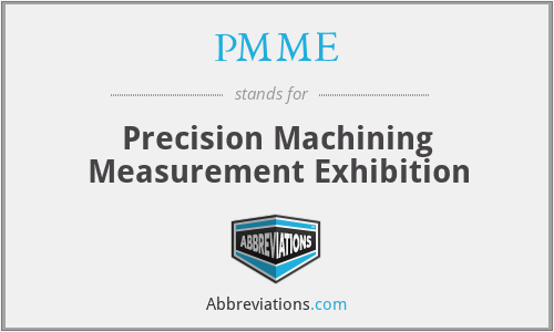 PMME - Precision Machining Measurement Exhibition