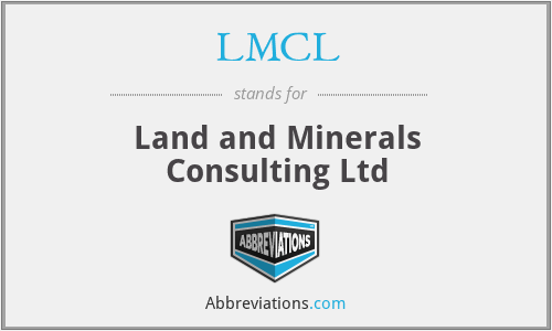 LMCL - Land and Minerals Consulting Ltd