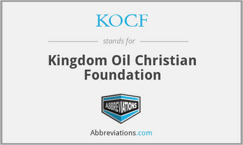 KOCF - Kingdom Oil Christian Foundation