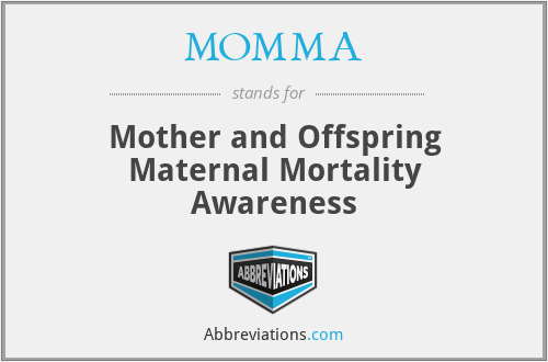 MOMMA - Mother and Offspring Maternal Mortality Awareness